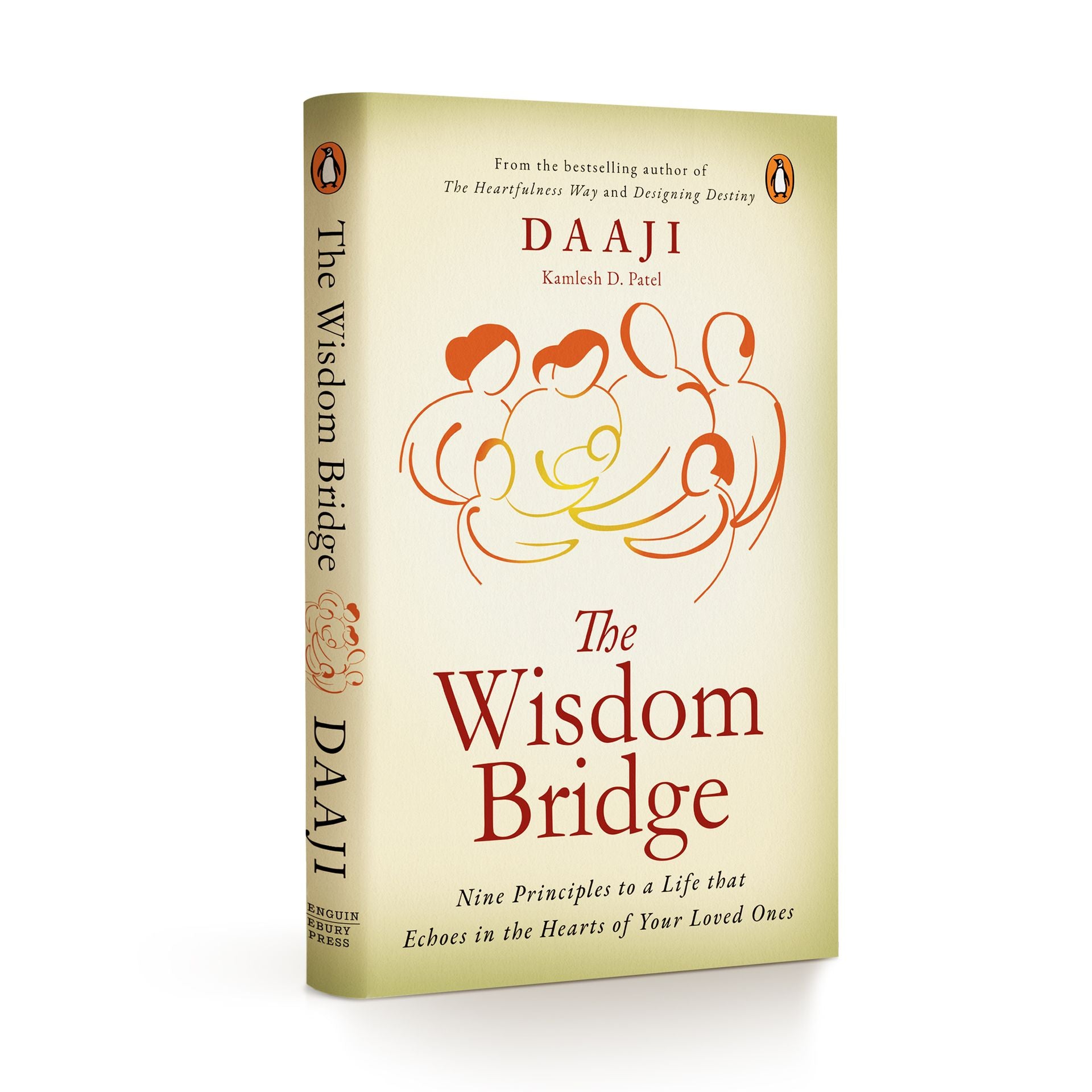 The Wisdom Bridge: Nine Principles to a Life that Echoes in the Hearts of Your Loved Ones