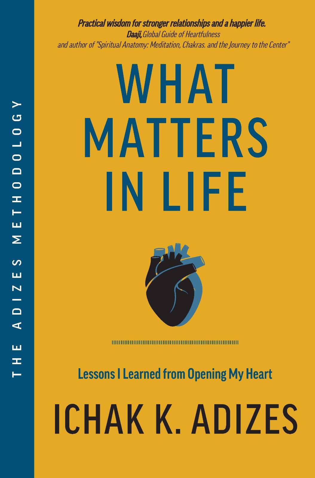 WHAT MATTERS IN LIFE : Lessons | Learned from Opening My Heart