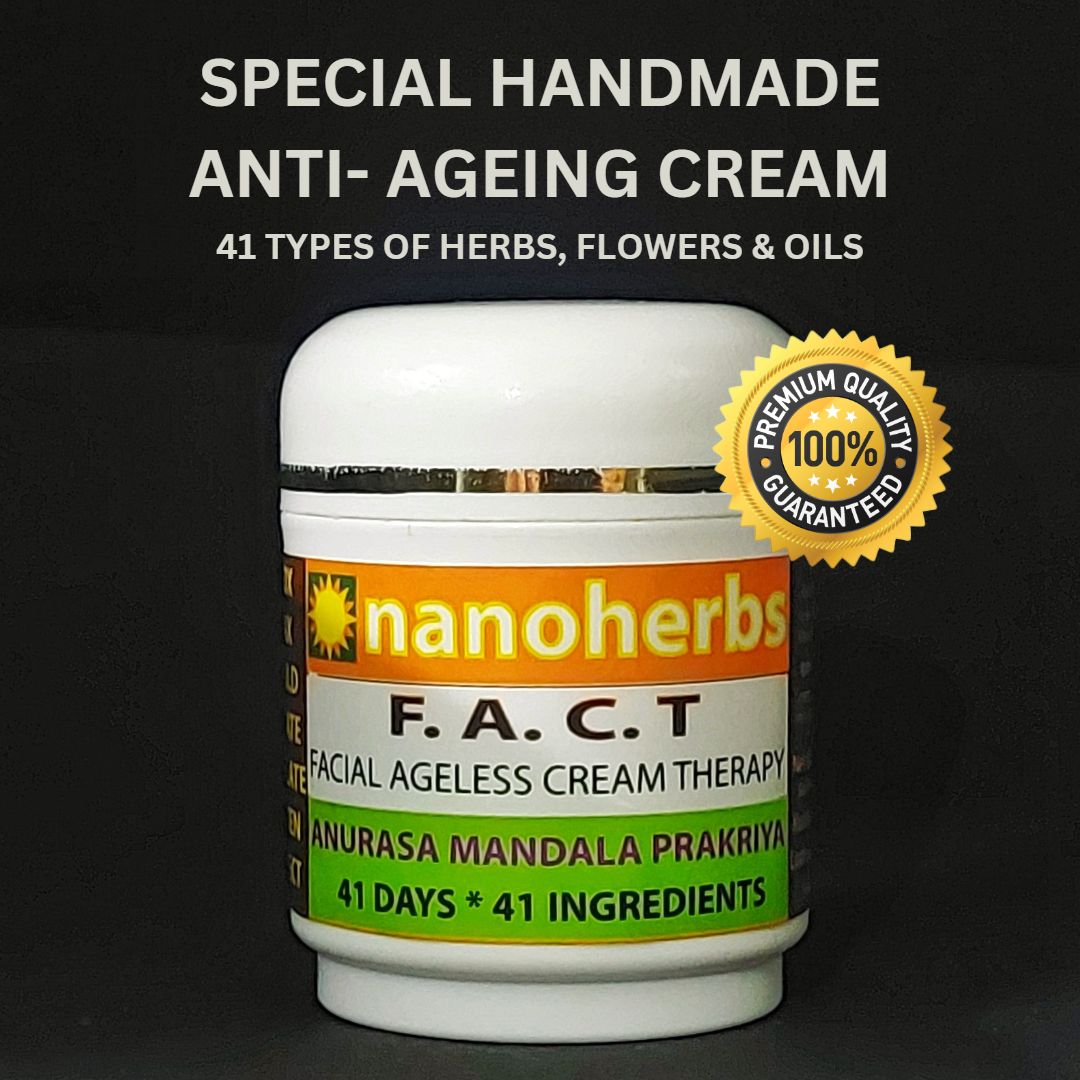 NANOHERBS F.A.C.T ANTI AGEING CREAM(SPECIAL HANDMADE AYURVEDIC CREAM) Set of 3 + 1 FREE
