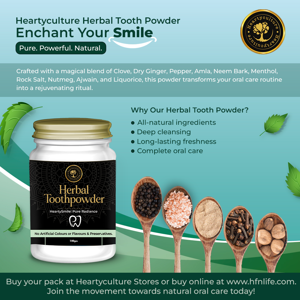Heartyculture Herbal Tooth Powder: Experience Nature's Care for Your Smile