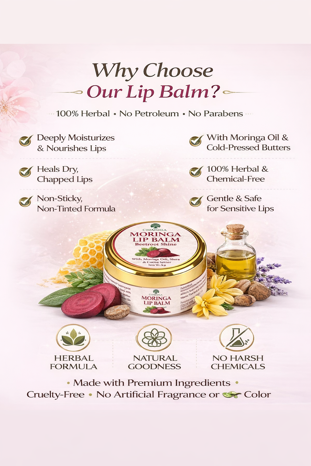 Why choose our Moringa Lip Balm infographic highlighting herbal formula, deep moisturization, non-tinted non-sticky formula, no parabens, no petroleum and safe for sensitive lips
