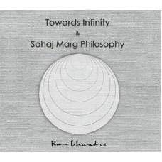 Towards Infinity & Sahaj Marg Philosophy - Audio Talks - hfnl!fe