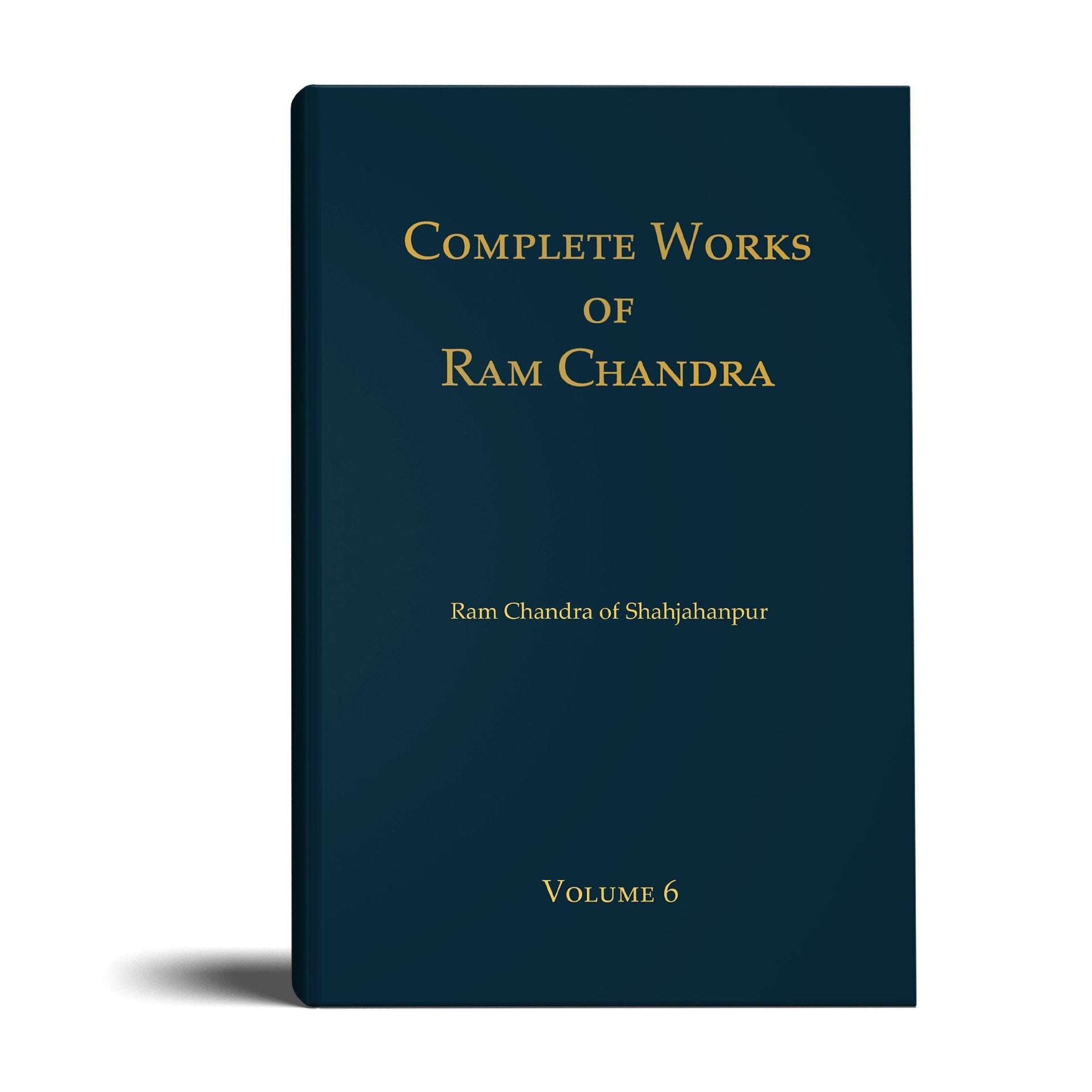 Complete Work of Ram Chandra( Babuji) Volume 6