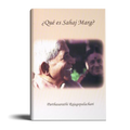 ¿Qué es Sahaj Marg?- Spanish- eBook