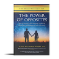 Adizes - The Power of Opposites