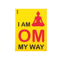 Yaza Life Om My Way Magnet